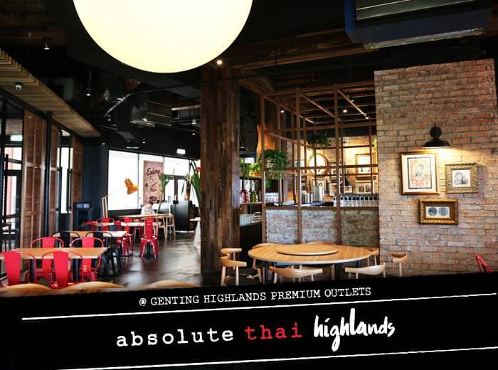 Absolute Thai @ Genting Highlands Premium Outlets restaurant